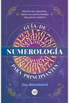 GUA DE NUMEROLOGA PARA PRINCIPIANTES