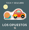 TOCA Y DESCUBRE LOS OPUESTOS