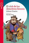 EL CLUB DE LOS DETECTIVES FEROCES
