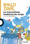 LA MARAVILLOSA MEDICINA DE JORGE 2ED