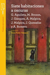 SIETE HABITACIONES A OSCURAS
