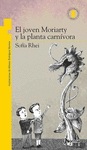 EL JOVEN MORIARTY Y LA PLANTA CARNIVORA