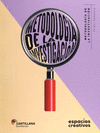 METODOLOGIA DE LA INVESTIGACION. ESPACIOS CREATIVOS