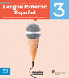 LENGUA MATERNA ESPAOL 3. ESPACIOS CREATIVOS ED18