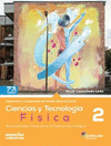 CIENCIAS Y TECNOLOGIA 2. FISICA. ESPACIOS CREATIVOS