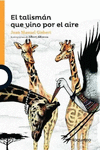 EL TALISMAN QUE VINO POR AIRE 2E