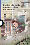 PEPITO Y LA CALLE MAS ABURRIDA DEL MUNDO
