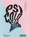 PSICOLOGIA I. ESPACIOS CREATIVOS DGB