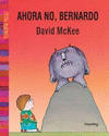 AHORA NO BERNARDO 2ED