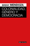 COLONIALIDAD, GENERO Y DEMOCRACIA