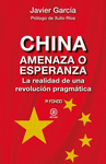 CHINA. AMENAZA O ESPERANZA (MEX)