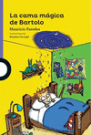 LA CAMA MAGICA DE BARTOLO 2ED