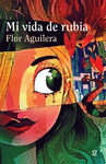 MI VIDA DE RUBIA 2ED