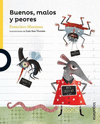 BUENOS MALOS Y PEORES 3ED