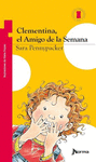 CLEMENTINA Y EL AMIGO DE LA SEMANA