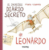 EL INCREIBLE DIARIO SECRETO DE LEONARDO