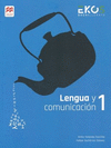 LENGUA Y COMUNICACI�N 1 SERIE EKOS