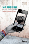 LA MOSCA EL ACOSO EN LAS AULAS