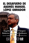 EL DESAFUERO DE ANDRES MANUEL LOPEZ OBRADOR
