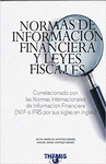 NORMAS DE INFORMACION FINANCIERA Y LEYES FISCALES