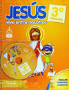 JESUS 3 VIVE ENTRE NOSOTROS