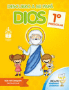 GUIA DESCUBRO A MI PAPA DIOS 1 PREESCOLAR