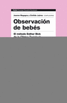 OBSERVACI�N DE BEB�S.EL M�TODO ESTHER BICK DE LA C