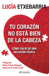 TU CORAZ�N NO EST� BIEN DE LA CABEZA