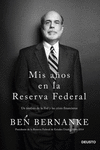 MIS A�OS EN LA RESERVA FEDERAL