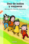 UNA DE INDIOS Y VAQUEROS