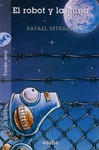 EL ROBOT Y LA LUNA