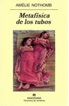 METAFISICA DE LOS TUBOS (PN)