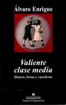 VALIENTE CLASE MEDIA (A)
