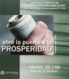 ABRE LA PUERTA A LA PROSPERIDAD