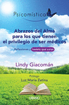 ABRAZOS DEL ALMA PARA LOS QUE TIENEN EL PRIVILEGIO DE SER MEDICOS