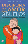 DISCIPLINA CON AMOR PARA ABUELOS