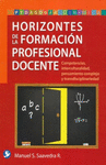 HORIZONTES DE LA FORMACION PROFESIONAL DOCENTE