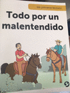 TODO POR UN MALENTENDIDO MIS PRIMERAS LECTURAS