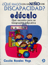 QUE HAGO CON UN NIO CON DISCAPACIDAD EDUCALO