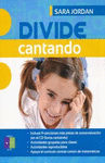 DIVIDE CANTANDO