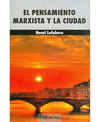 EL PENSAMIENTO MARXISTA Y LA CIUDAD