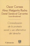 CRIMINALIZACION DE LA PROTESTA SOCIAL Y USO ALTERNATIVO DEL DERECHO