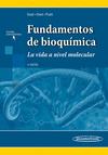 FUNDAMENTOS DE BIOQUIMICA LA VIDA A NIVEL MOLECULAR 4AED INCLUYE SITIO WEB