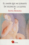 EL AMOR QUE ME JURASTE / EN SILENCIO LA LLUVIA
