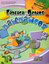 FABRICA DE GENIOS MATEMATICOS 5 PRIM