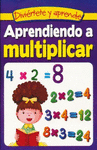 APRENDIENDO A MUTLTIPLICAR