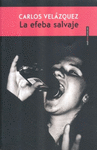 LA EFEBA SALVAJE