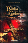 LA BIBLIA DE LOS CAIDOS TOMO I DEL TESTAMENTO DE SOMBRA