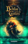 LA BIBLIA DE LOS CAIDOS TOMO I DEL TESTAMENTO DEL GRIS