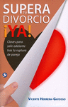 SUPERA TU DIVORCIO �YA!